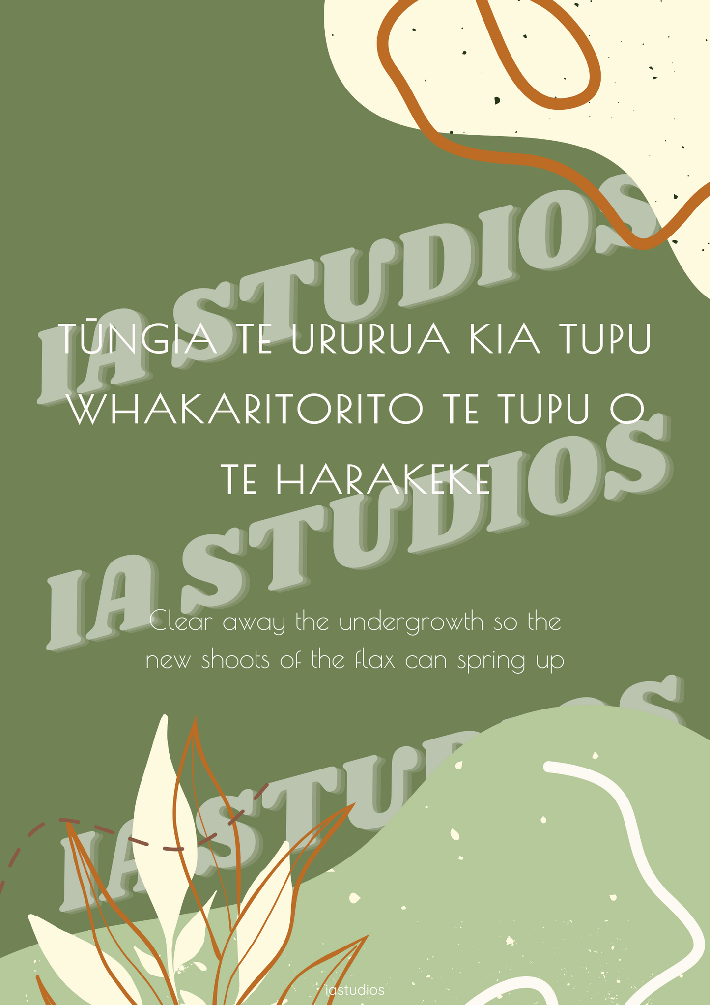 Tūngia te ururua kia tupu whakaritorito te tupu o te harakeke
Clear away the undergrowth so the new shoots of the flax can spring up
Whakatauki Maori Proverb Digital Download Print