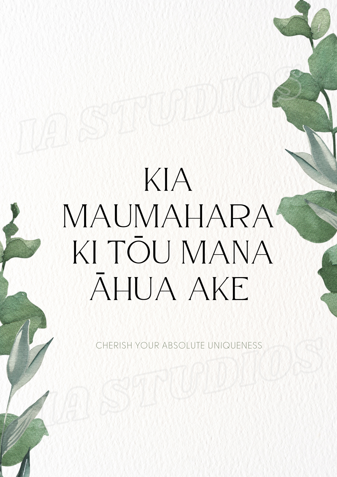 Kia maumahara ki tōu mana āhua ake - Whakatauki - Ia Studios Digital Download